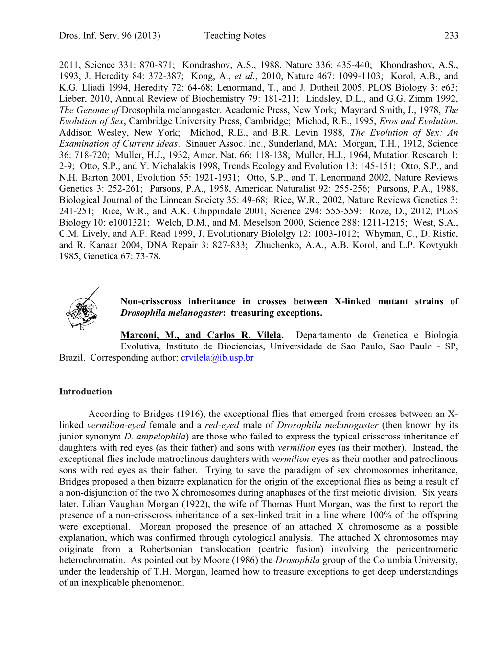 Kosuda, K. Viability of Drosophila Melanogaster Female Flies Carrying