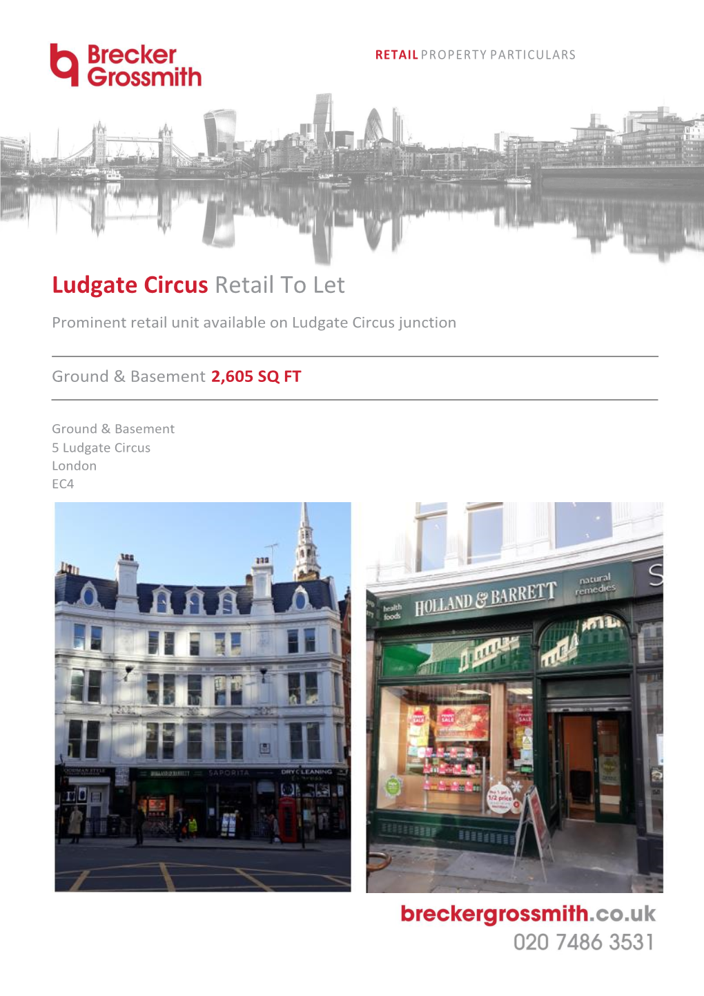 Ludgate Circus Retail to Let Prominent Retail Unit Available on Ludgate Circus Junction