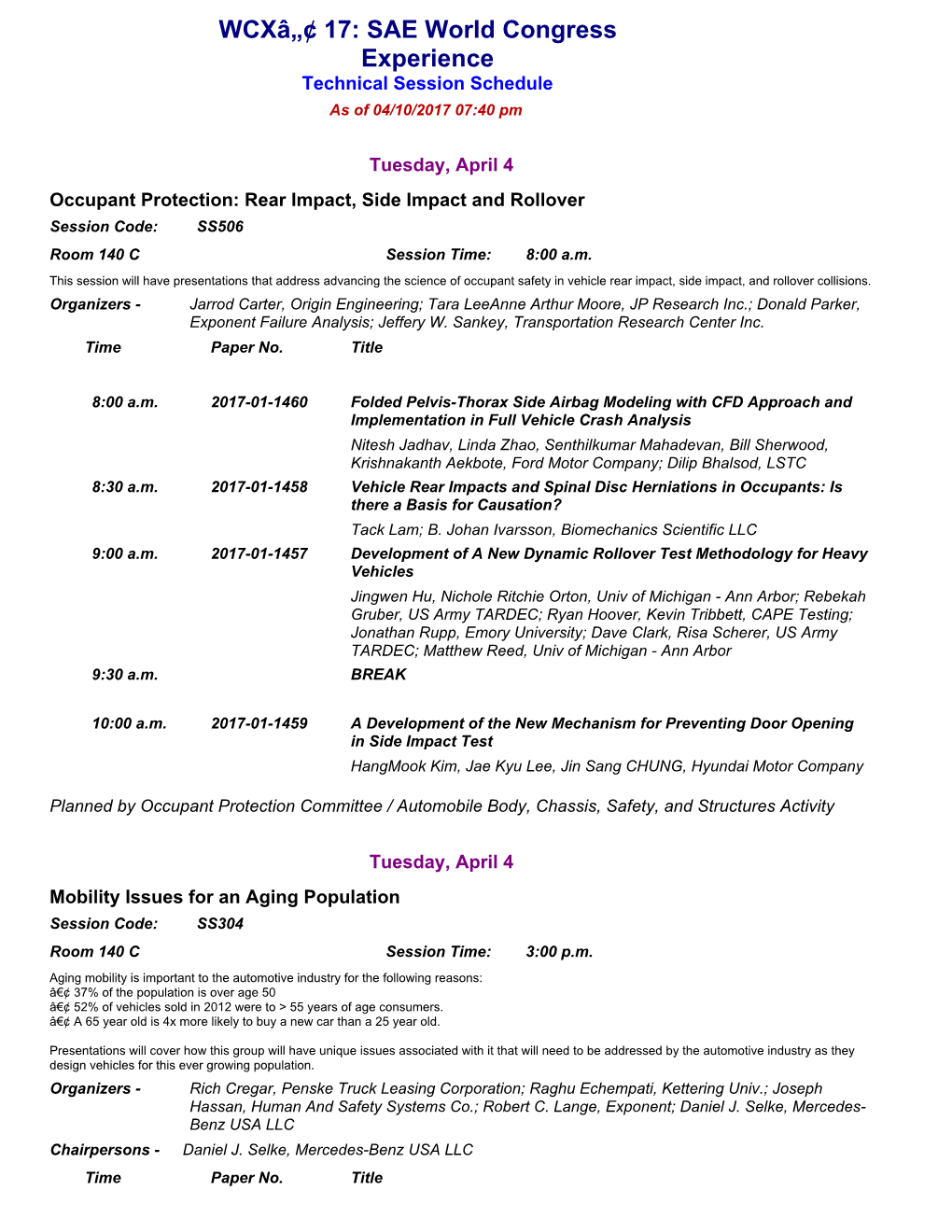 Wcxâ„¢ 17: SAE World Congress Experience Technical Session Schedule As of 04/10/2017 07:40 Pm