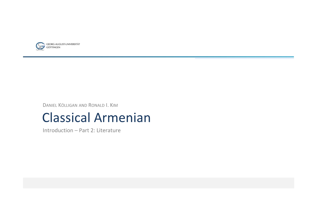 Classical Armenian Introduction – Part 2: Literature Roadmap