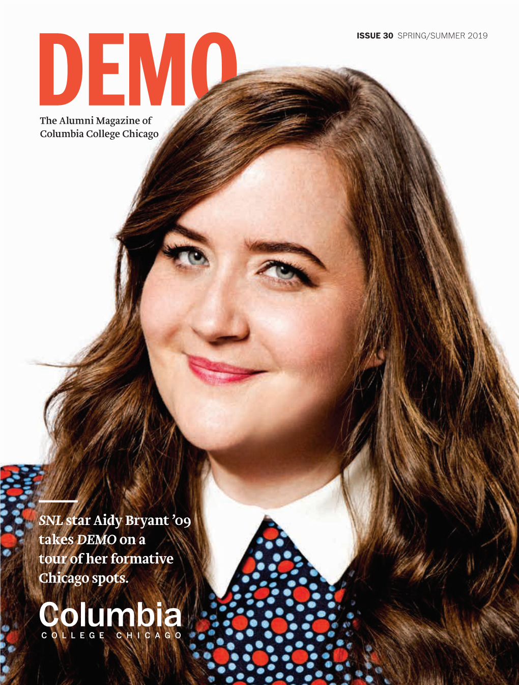 SNL Star Aidy Bryant '09 Takes DEMO on a Tour of Her Formative Chicago Spots