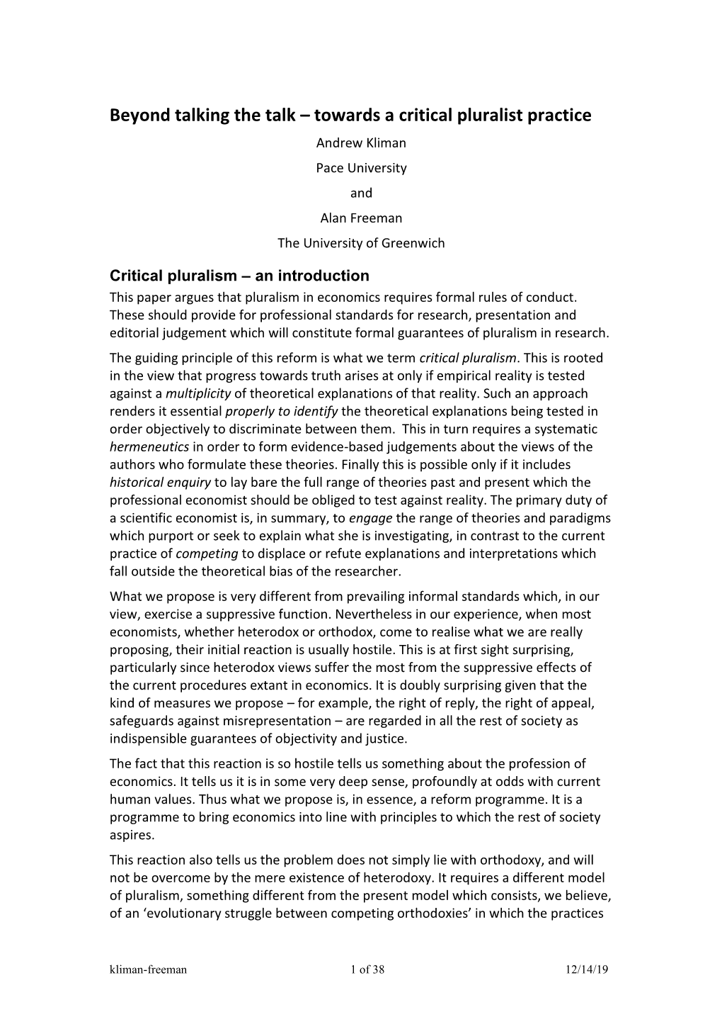 Towards a Critical Pluralist Practice Andrew Kliman and Alan Freeman