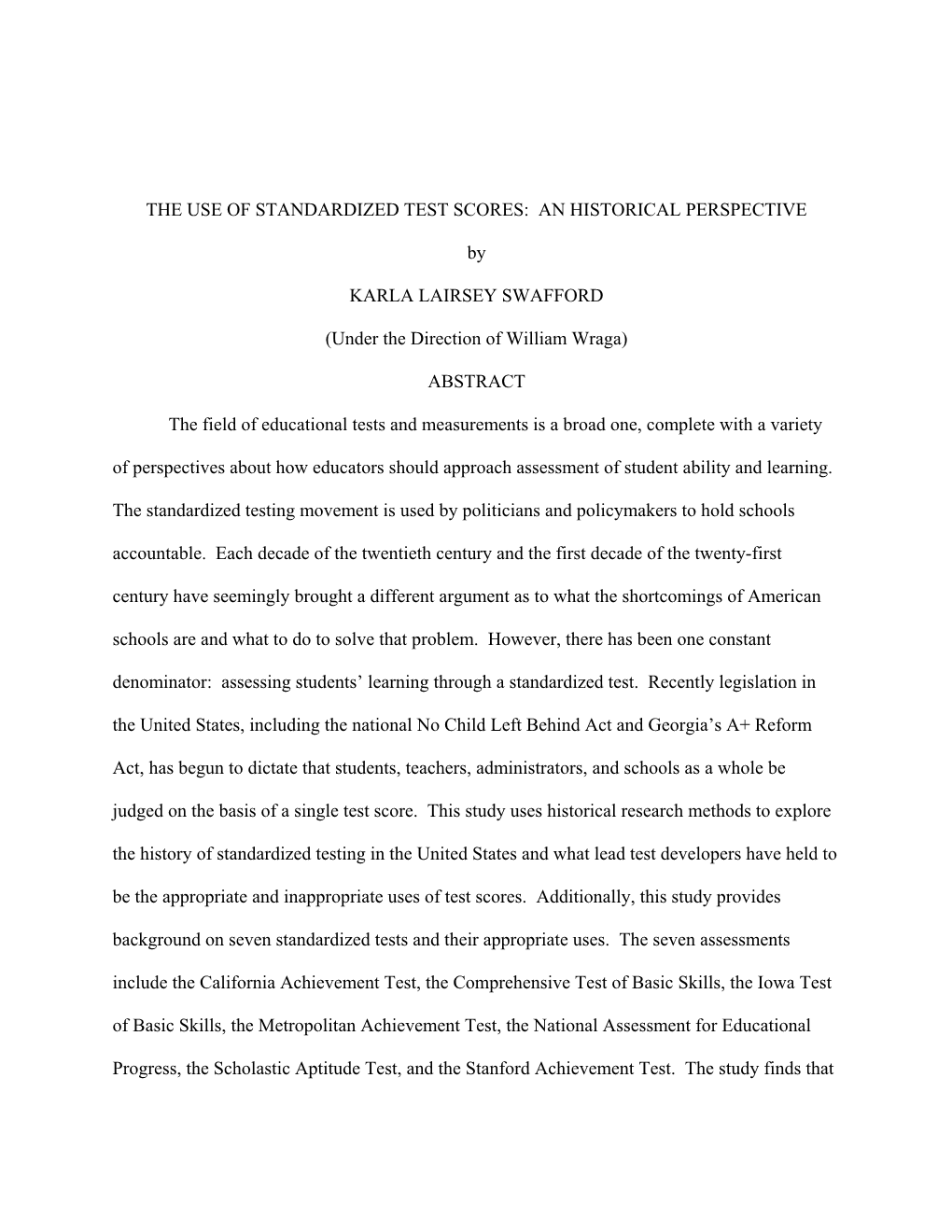 The Use of Standardized Test Scores: an Historical Perspective