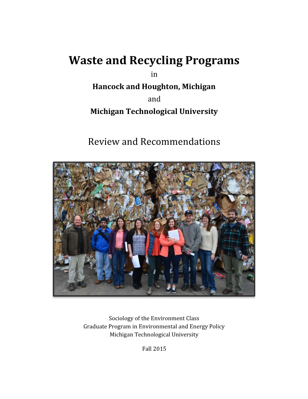 Waste and Recycling Programs in Hancock and Houghton, Michigan and Michigan Technological University