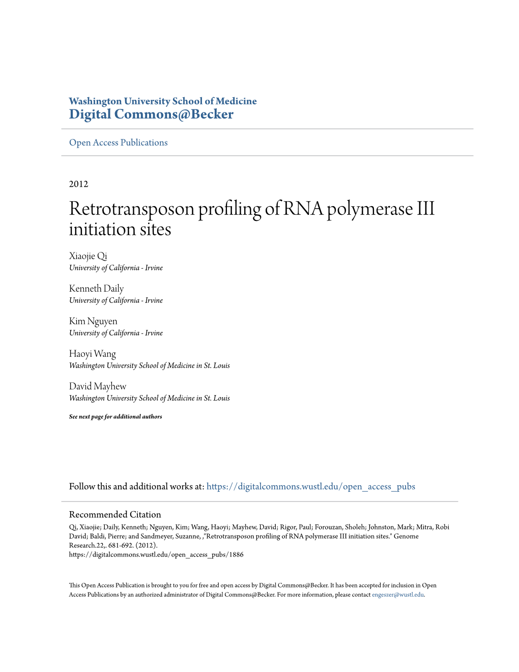 Retrotransposon Profiling of RNA Polymerase III Initiation Sites Xiaojie Qi University of California - Irvine