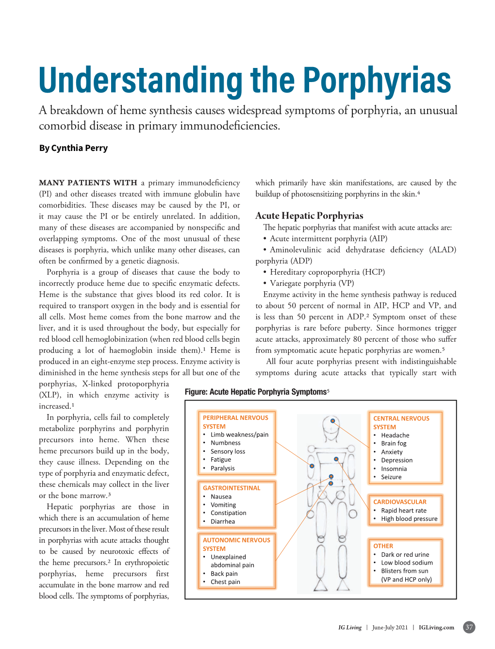 Understanding the Porphyrias