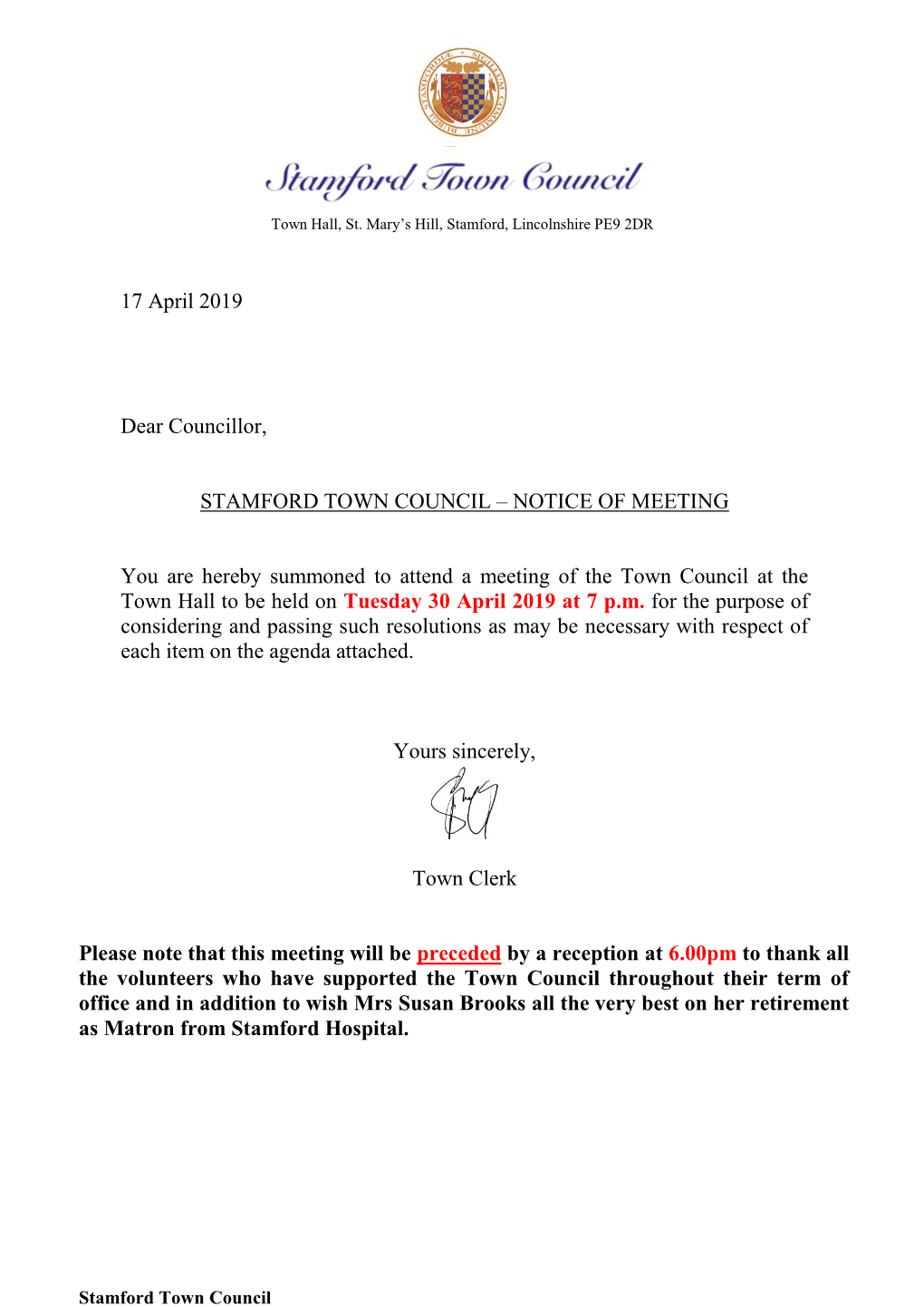 17 April 2019 Dear Councillor, STAMFORD TOWN COUNCIL