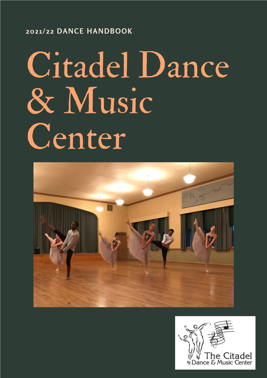 2021/22 DANCE HANDBOOK Citadel Dance & Music Center Contact Information