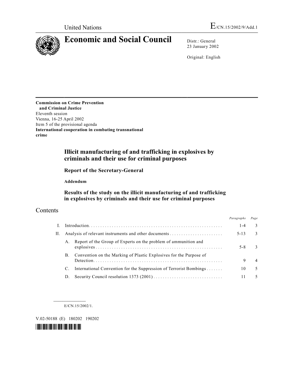 Illicit Manufacturing of and Trafficking in Explosives by Criminals and Their Use for Criminal Purposes