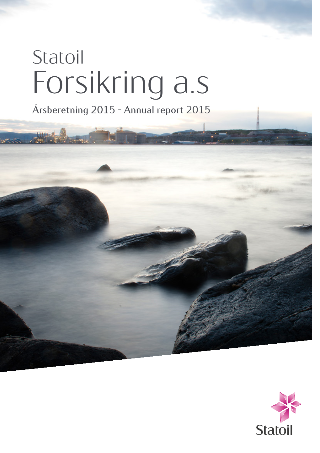 Forsikring A.S Årsberetning 2015 - Annual Report 2015