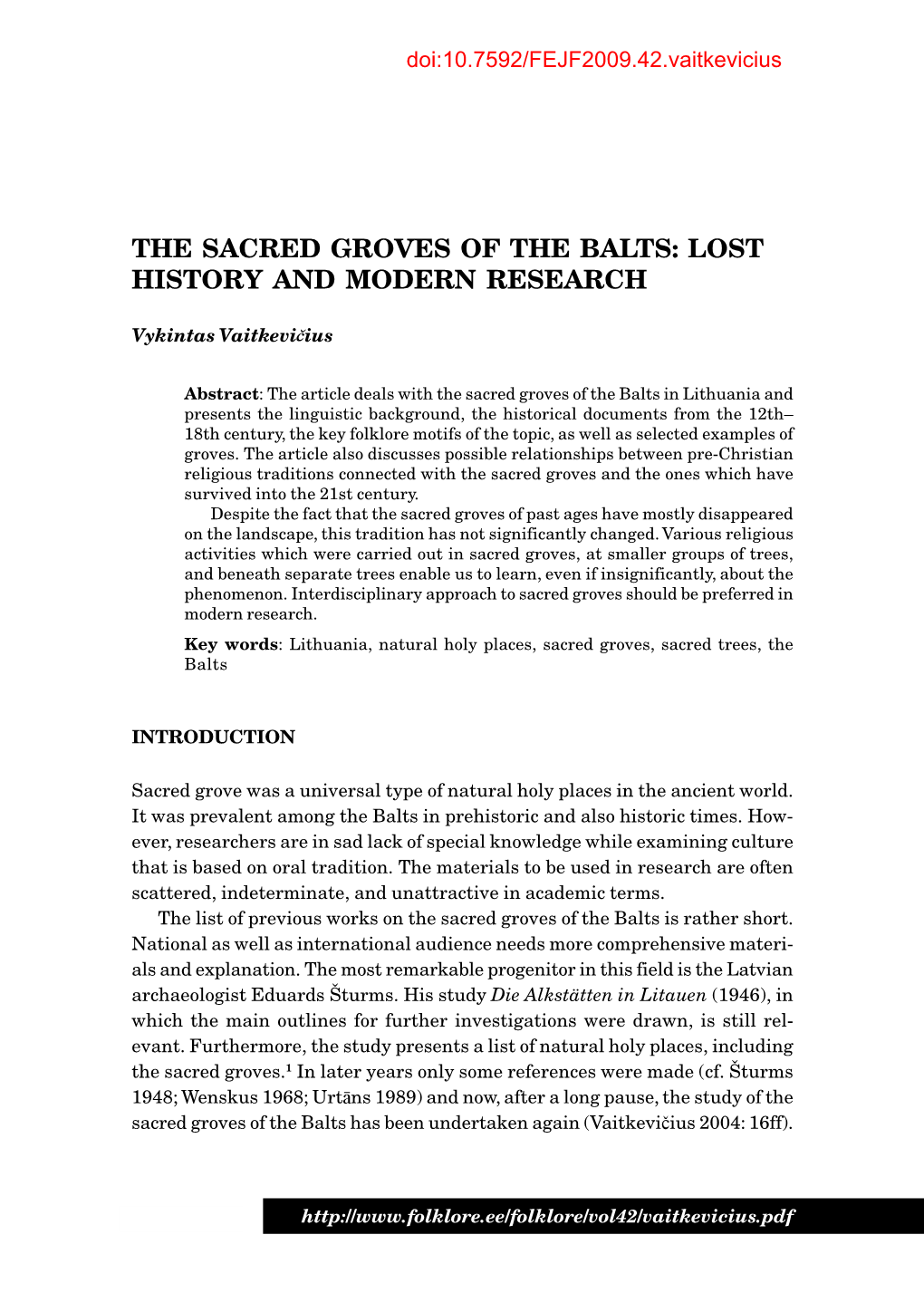 The Sacred Groves of the Balts: Lost History and Modern Research