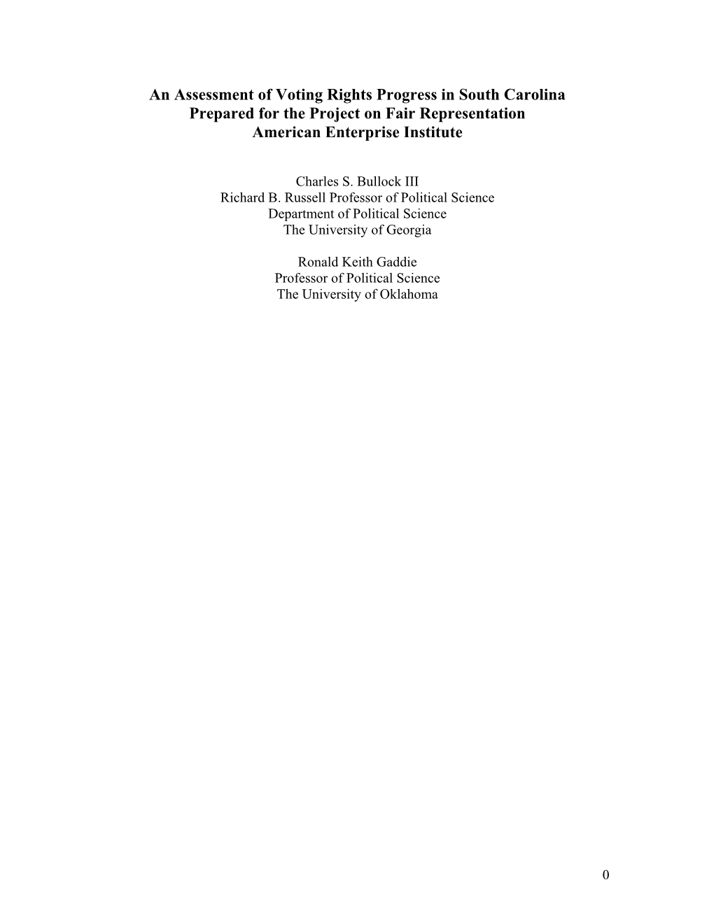 An Assessment of Voting Rights Progress in South Carolina Prepared for the Project on Fair Representation American Enterprise Institute