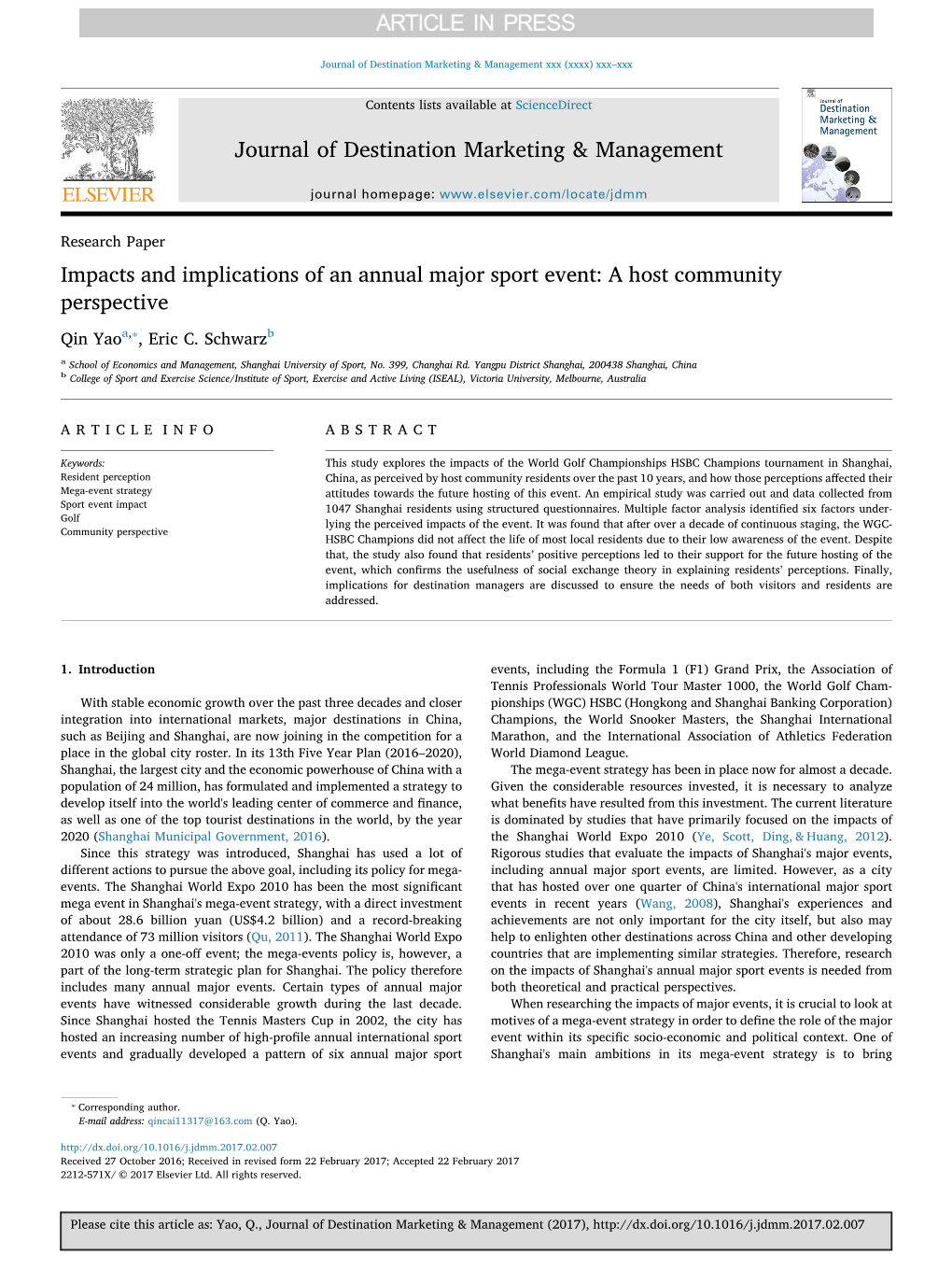 Impacts and Implications of an Annual Major Sport Event: a Host Community Perspective ⁎ Qin Yaoa, , Eric C