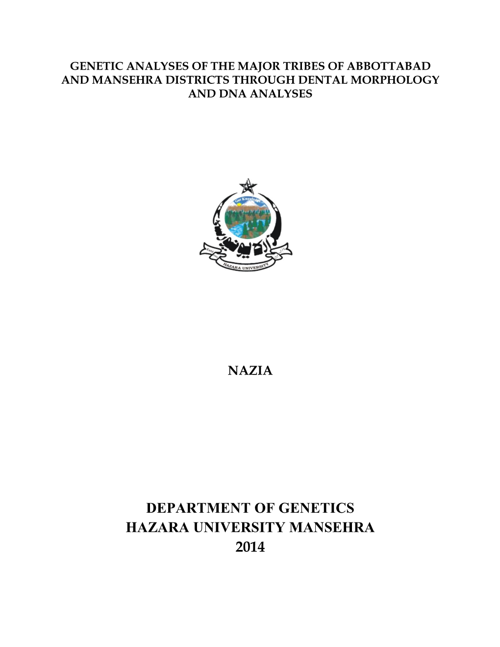 Department of Genetics Hazara University Mansehra 2014 Hazara University Mansehra