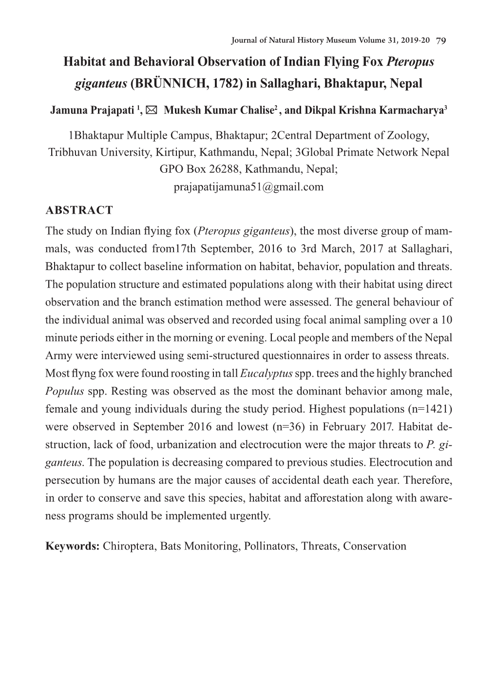 Habitat and Behavioral Observation of Indian Flying Fox Pteropus Giganteus (BRÜNNICH, 1782) in Sallaghari, Bhaktapur, Nepal