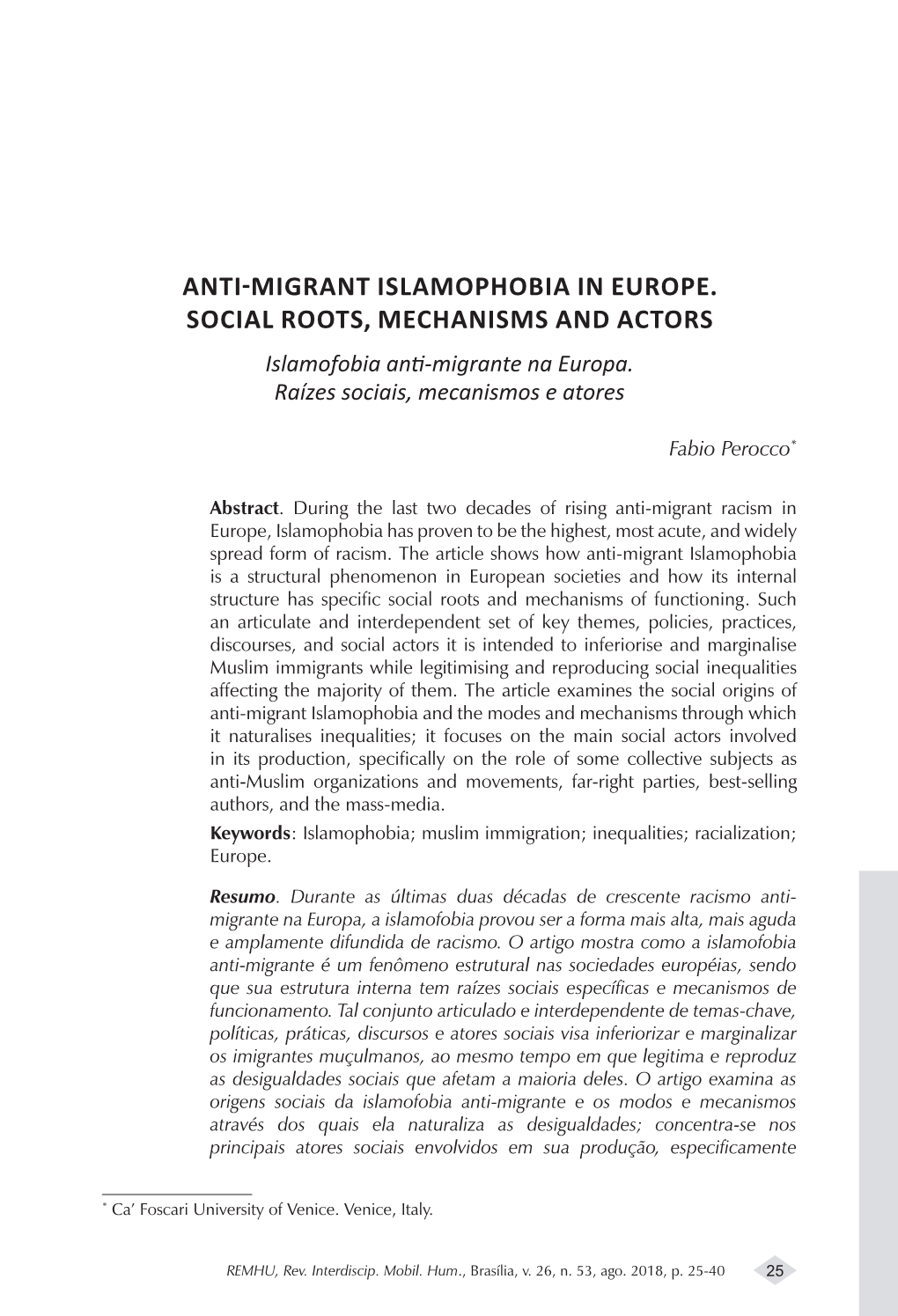 ANTI-MIGRANT ISLAMOPHOBIA in EUROPE. SOCIAL ROOTS, MECHANISMS and ACTORS Islamofobia Anti-Migrante Na Europa