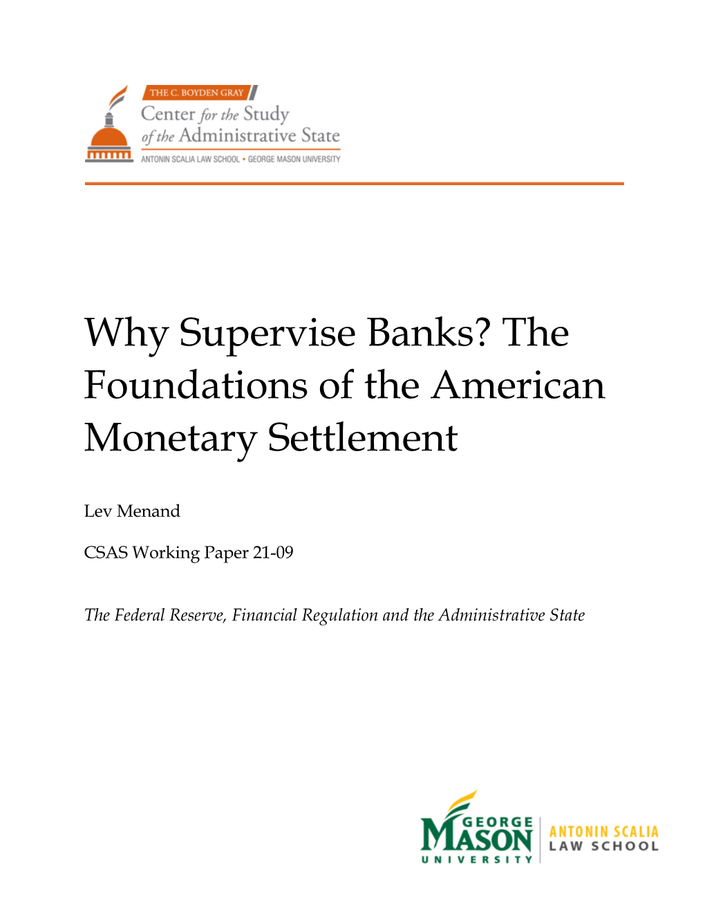 Why Supervise Banks? the Foundations of the American Monetary Settlement