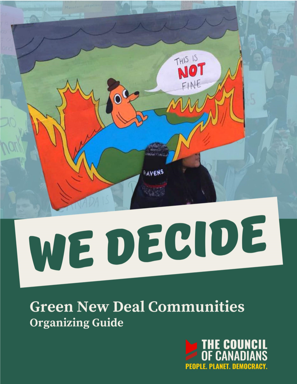 Green New Deal Communities Organizing Guide Second Edition, March 3, 2021 Published by the Council of Canadians