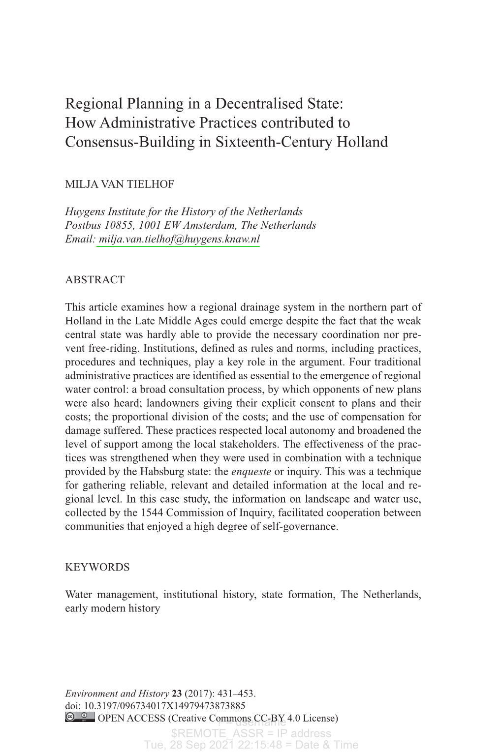 Regional Planning in a Decentralised State: How Administrative Practices Contributed to Consensus-Building in Sixteenth-Century Holland