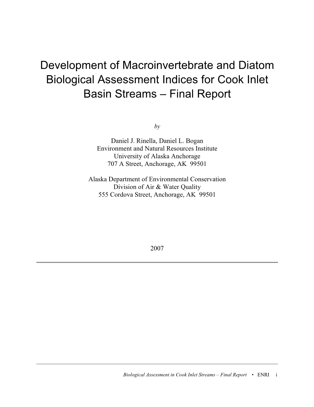 Development of Macroinvertebrate and Diatom Biological Assessment Indices for Cook Inlet Basin Streams – Final Report