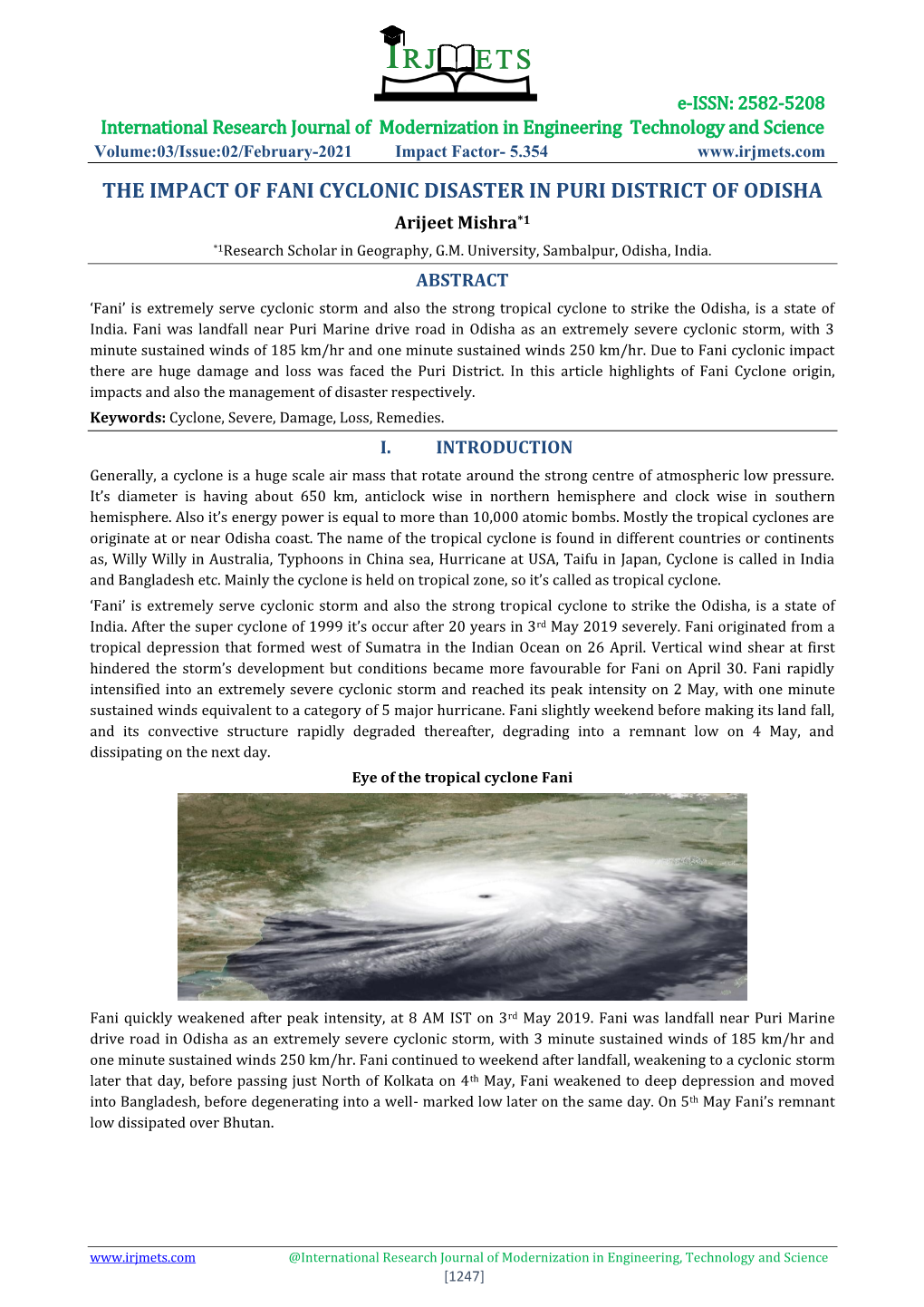 THE IMPACT of FANI CYCLONIC DISASTER in PURI DISTRICT of ODISHA Arijeet Mishra*1 *1Research Scholar in Geography, G.M