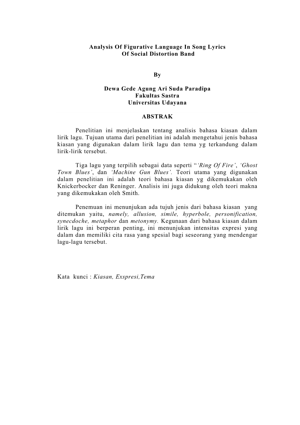 1 Analysis of Figurative Language in Song Lyrics of Social Distortion Band by Dewa Gede Agung Ari Suda Paradipa Fakultas Sastra