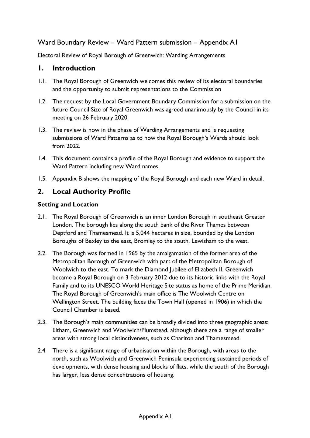 Ward Boundary Review – Ward Pattern Submission – Appendix A1 Electoral Review of Royal Borough of Greenwich: Warding Arrangements 1