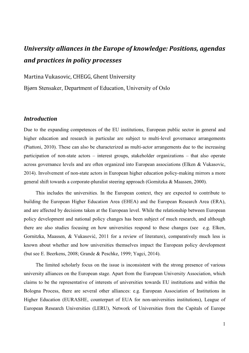 University Alliances in the Europe of Knowledge: Positions, Agendas and Practices in Policy Processes