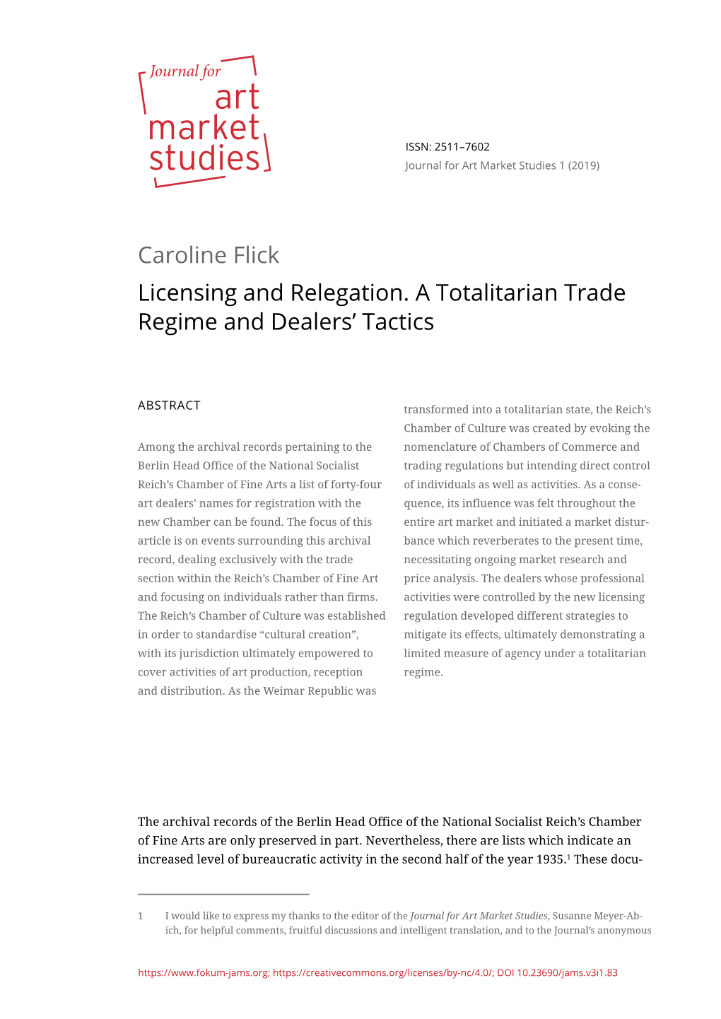 Caroline Flick Licensing and Relegation. a Totalitarian Trade Regime and Dealers' Tactics