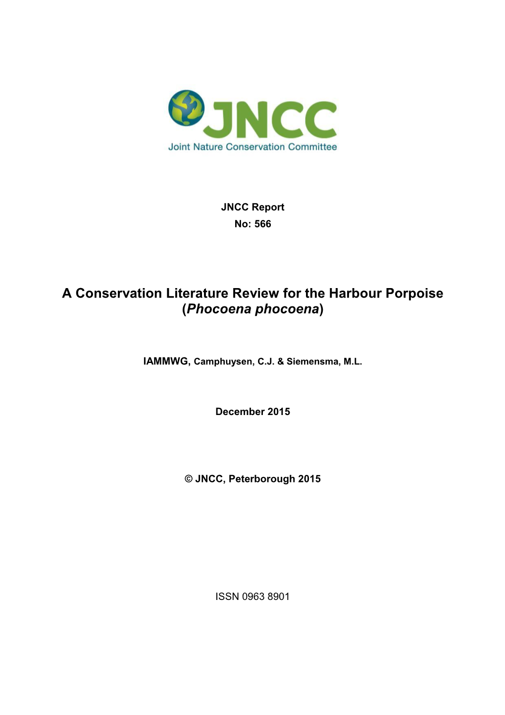 A Conservation Literature Review for the Harbour Porpoise (Phocoena Phocoena)