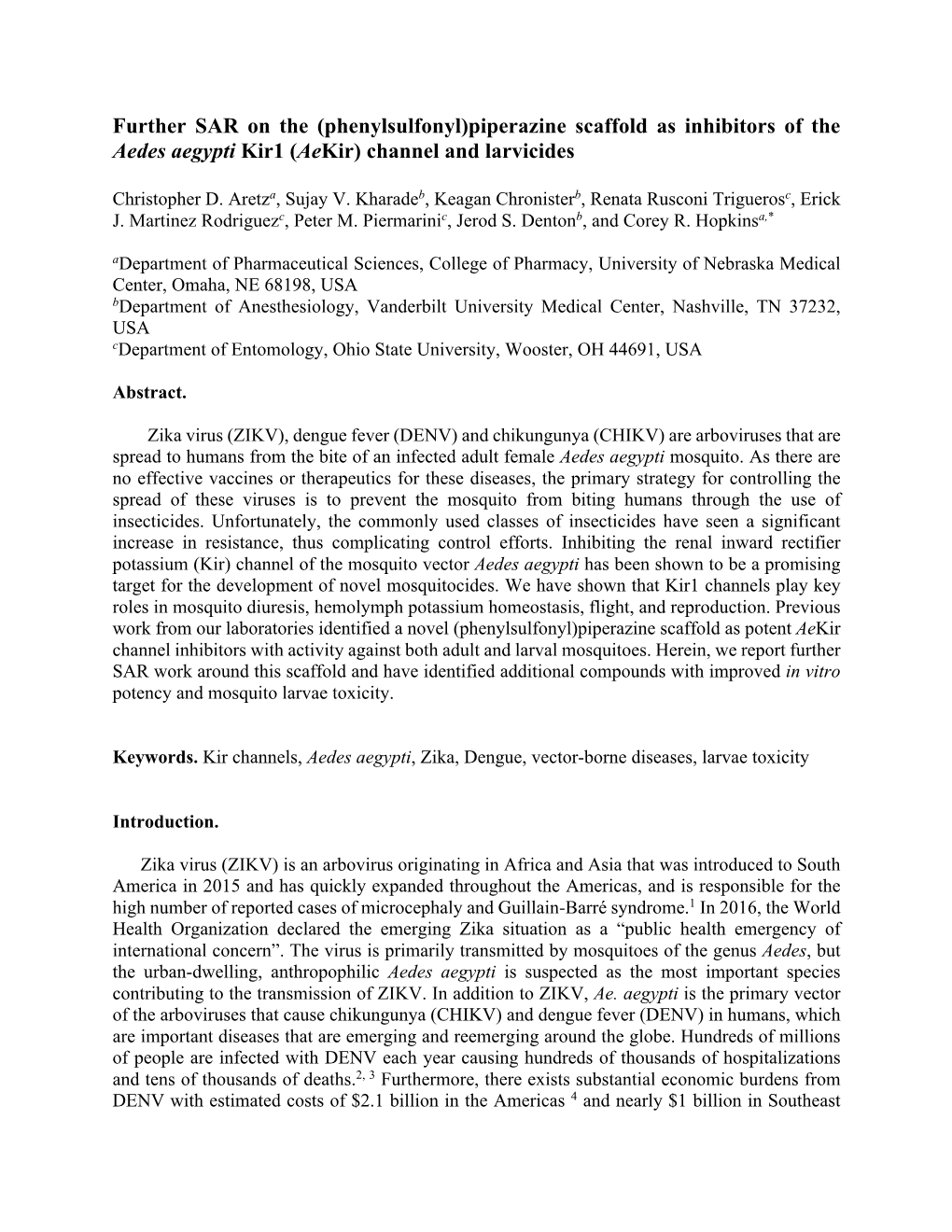 (Phenylsulfonyl)Piperazine Scaffold As Inhibitors of the Aedes Aegypti Kir1 (Aekir) Channel and Larvicides