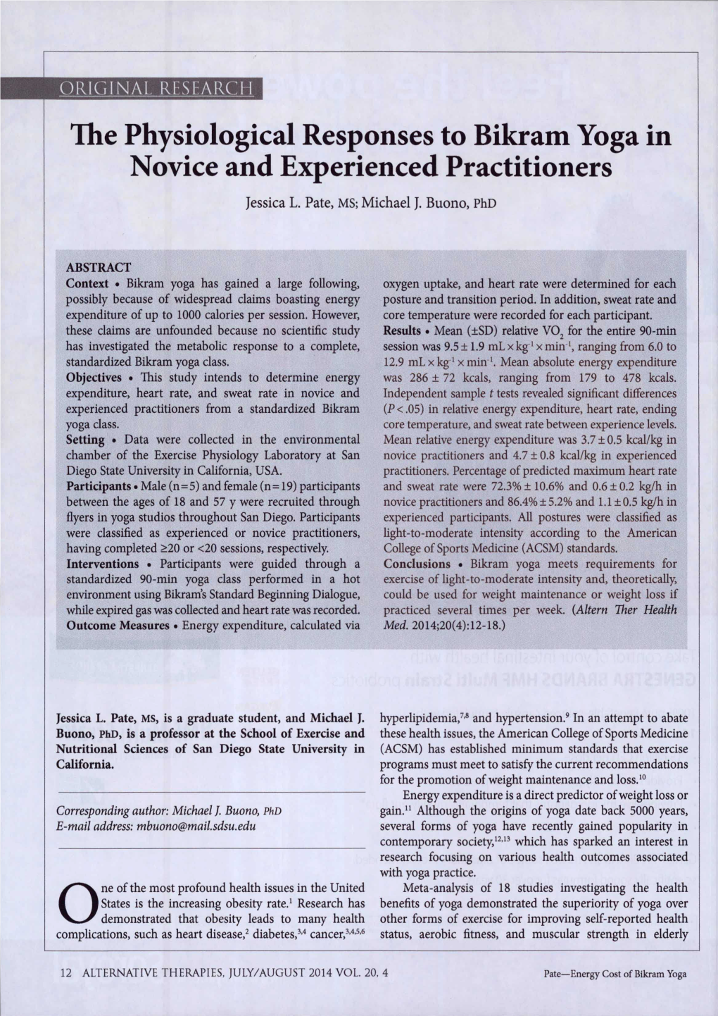 The Physiological Responses to Bikram Yoga in Novice and Experienced Practitioners Jessica L