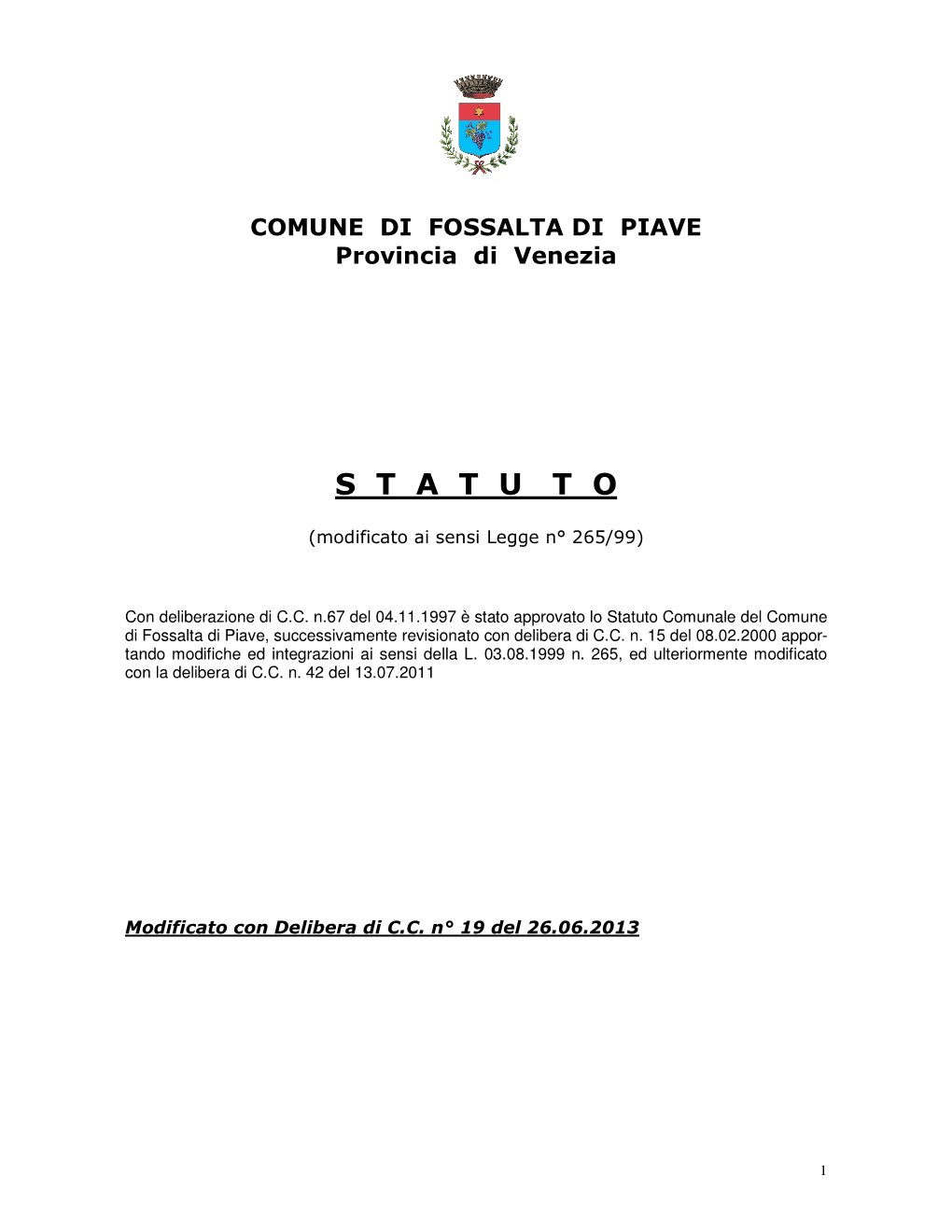 Statuto Comunale Del Comune Di Fossalta Di Piave, Successivamente Revisionato Con Delibera Di C.C
