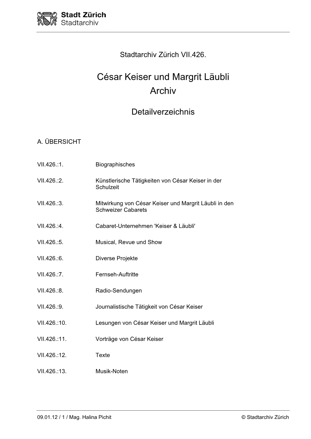 VII. 426. César Keiser Und Margrit Läubli. Archiv
