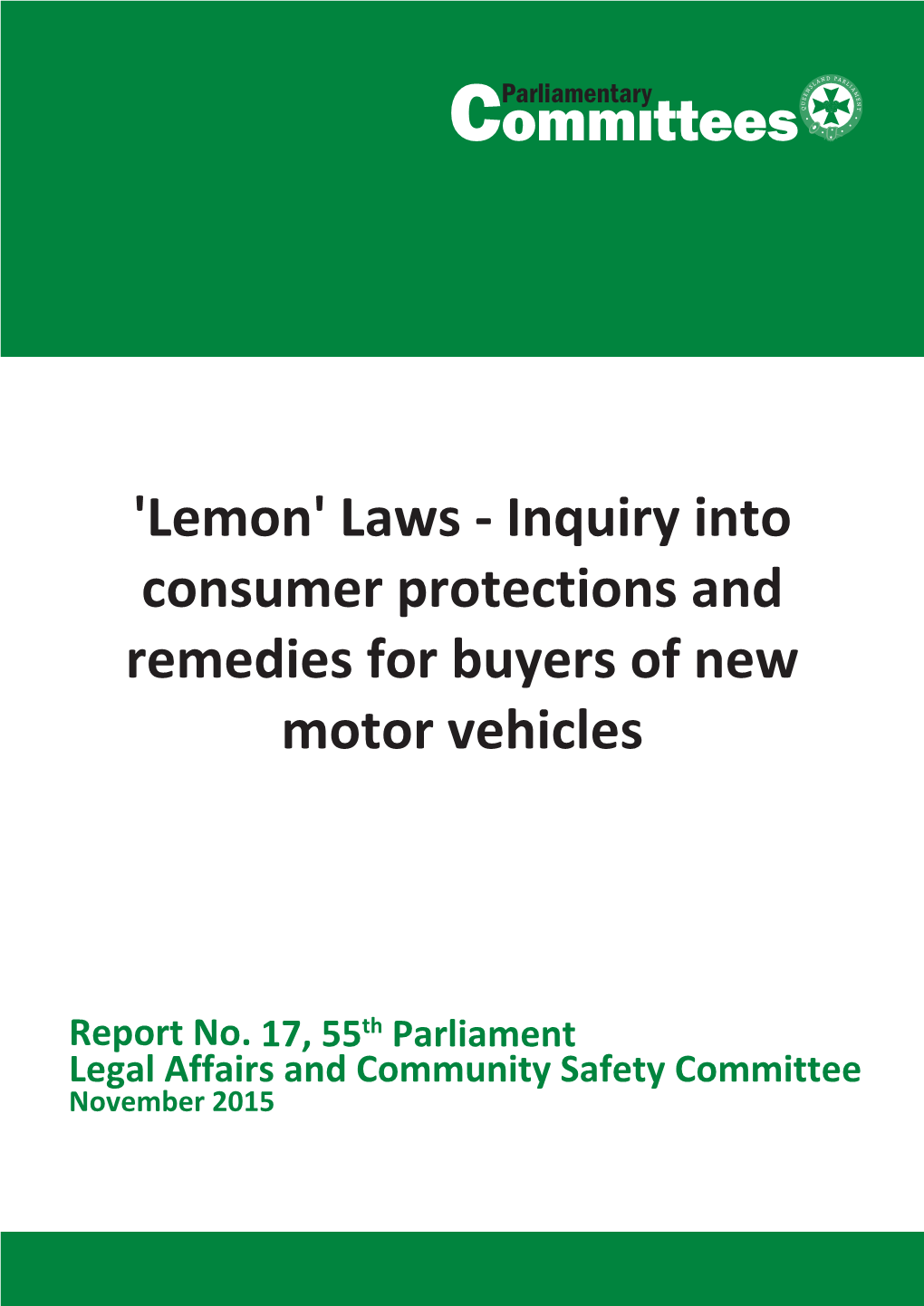 'Lemon' Laws - Inquiry Into Consumer Protections and Remedies for Buyers of New Motor Vehicles
