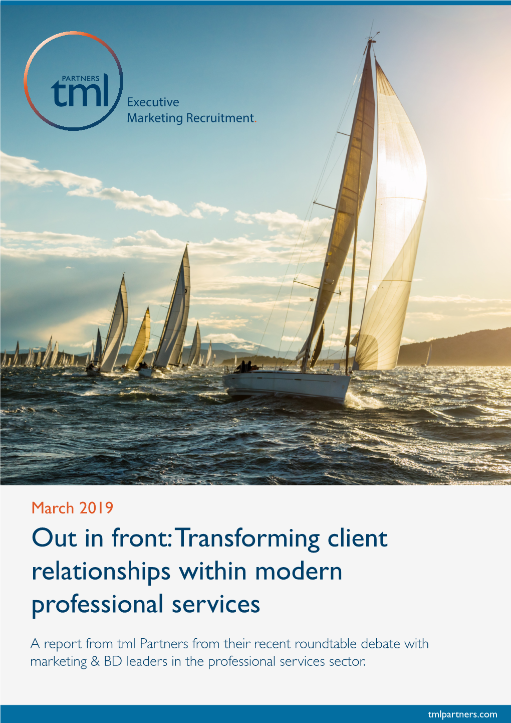 Out in Front: Transforming Client Relationships Within Modern Professional Services