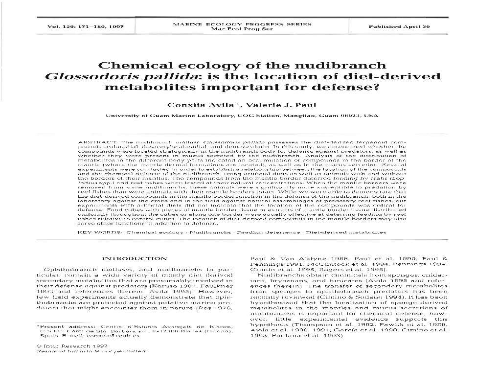 Chemical Ecology of the Nudibranch Glossodoris Pallida: Is the Location of Diet-Derived Metabolites Important for Defense?