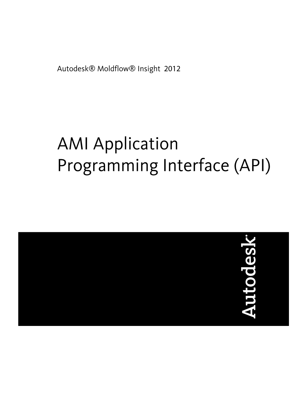 AMI Application Programming Interface (API) Revision 1, 18 March 2012