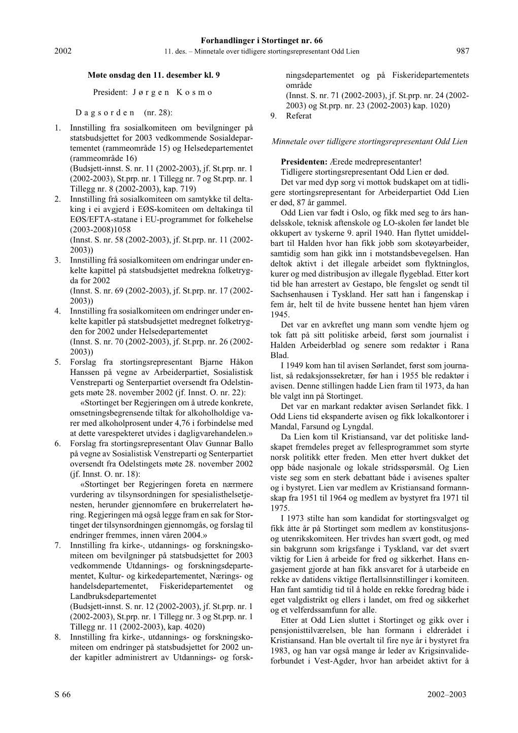 Forhandlinger I Stortinget Nr. 66 S 2002–2003 2002 987