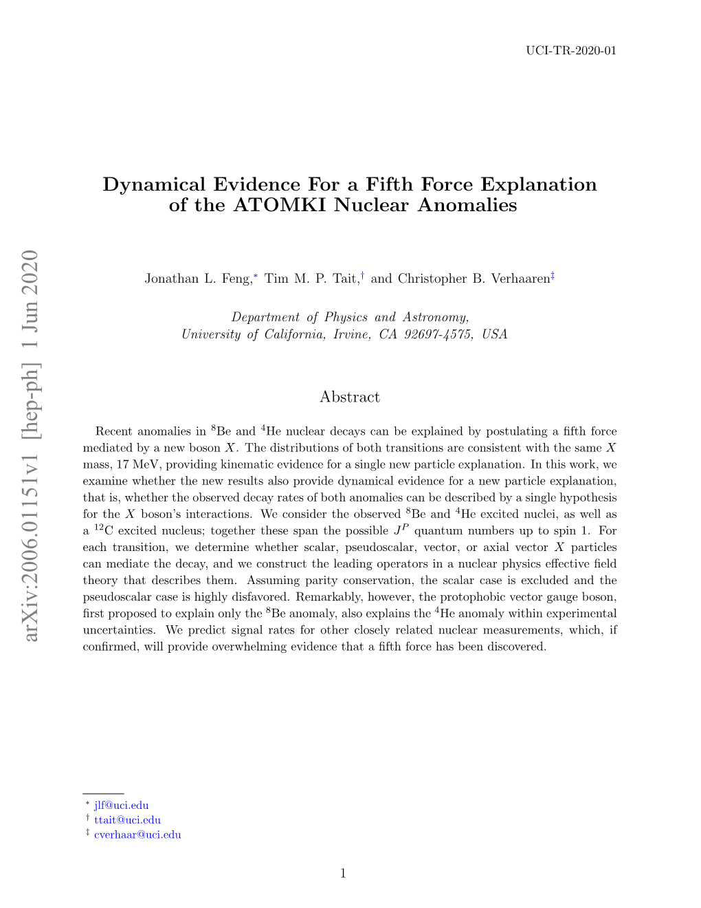 Arxiv:2006.01151V1 [Hep-Ph] 1 Jun 2020 Conﬁrmed, Will Provide Overwhelming Evidence That a ﬁfth Force Has Been Discovered