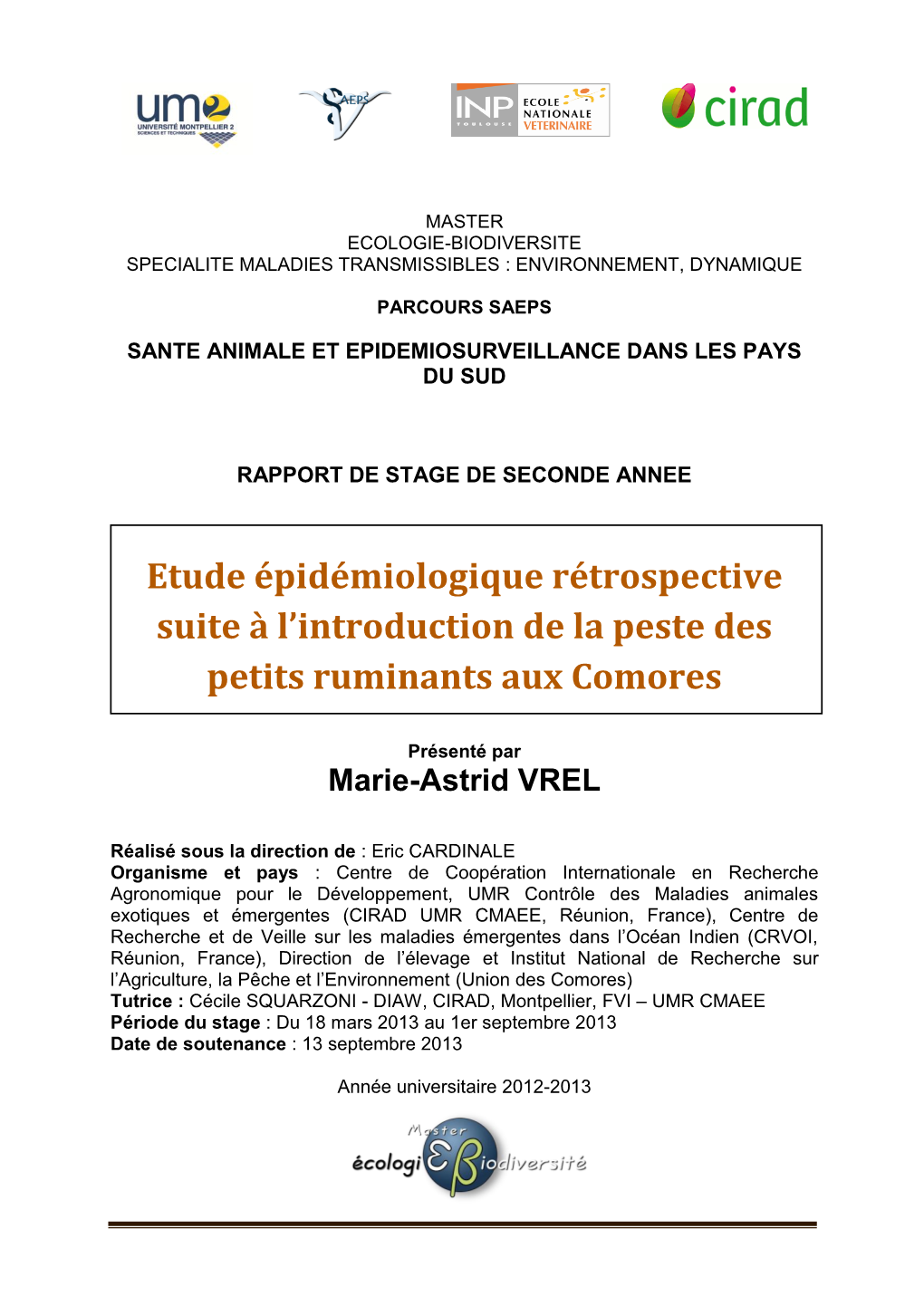 Etude Épidémiologique Rétrospective Suite À L'introduction De La