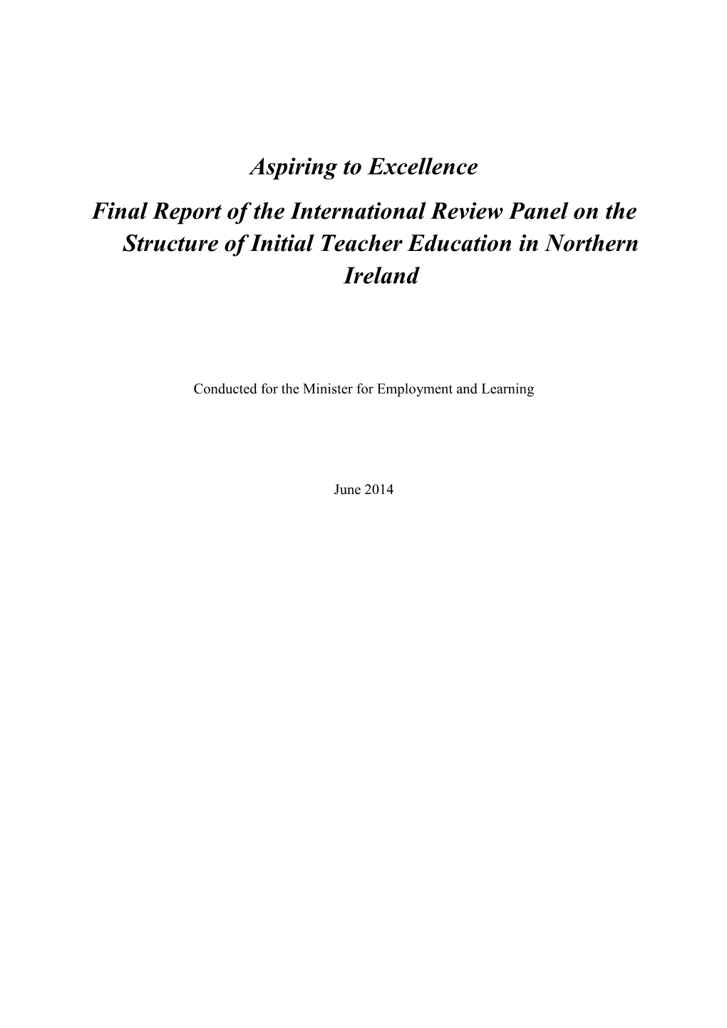 Aspiring to Excellence Final Review Panel Report