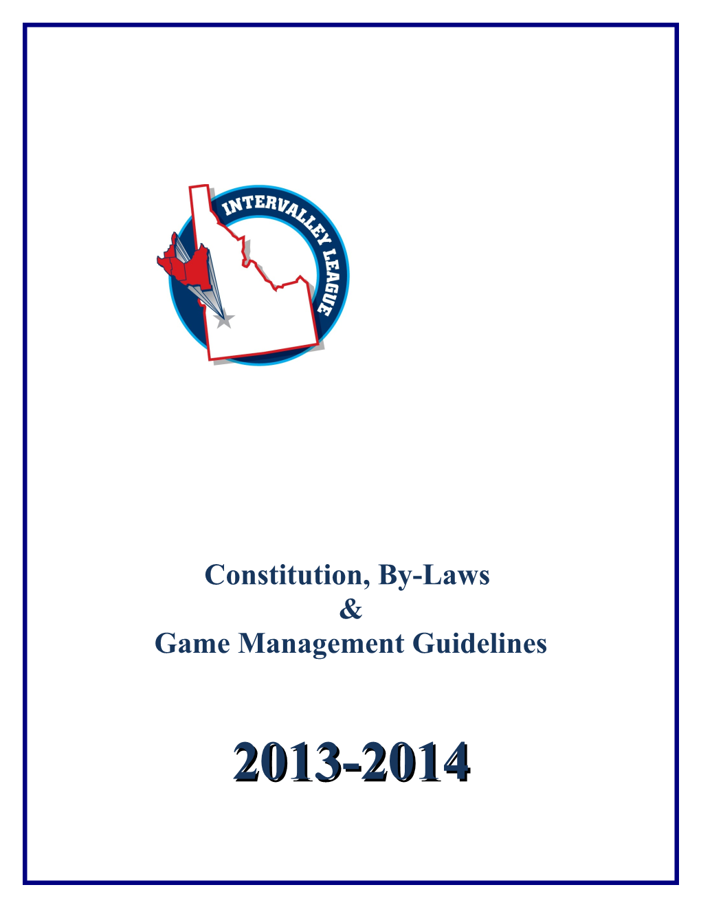 Constitution, By-Laws Game Management Guidelines