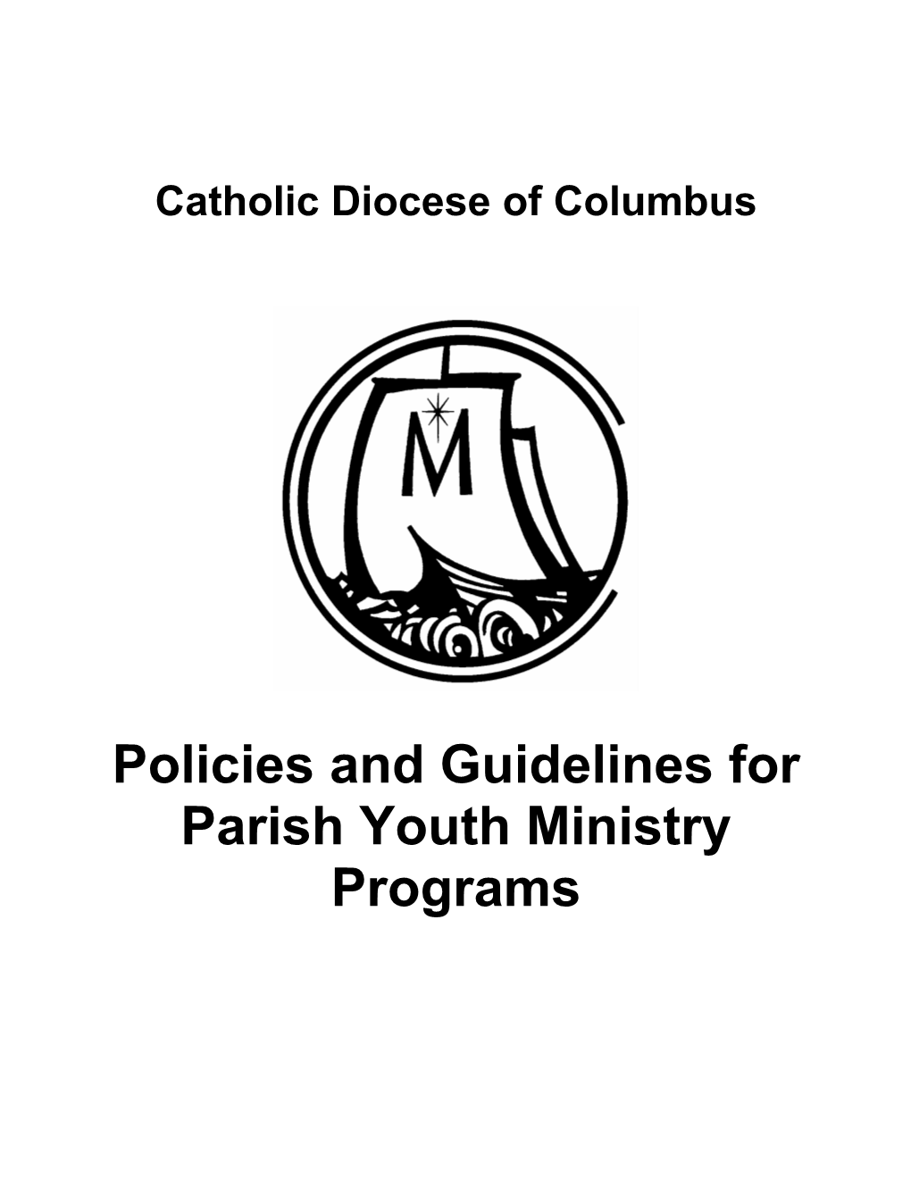 Policies and Guidelines for Parish Youth Ministry Programs