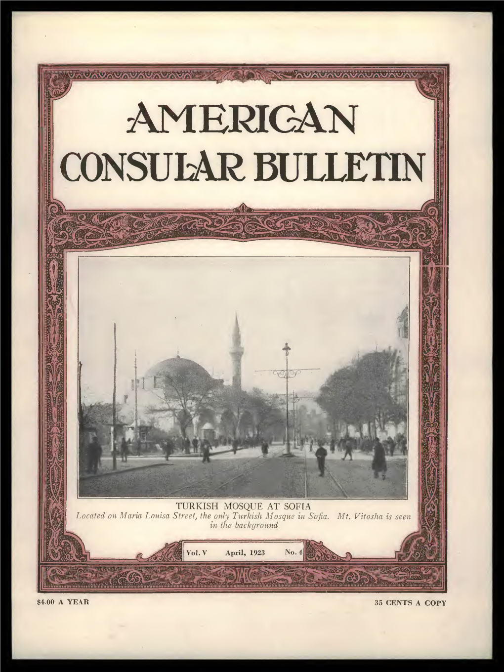 The Foreign Service Journal, April 1923 (American Consular Bulletin)