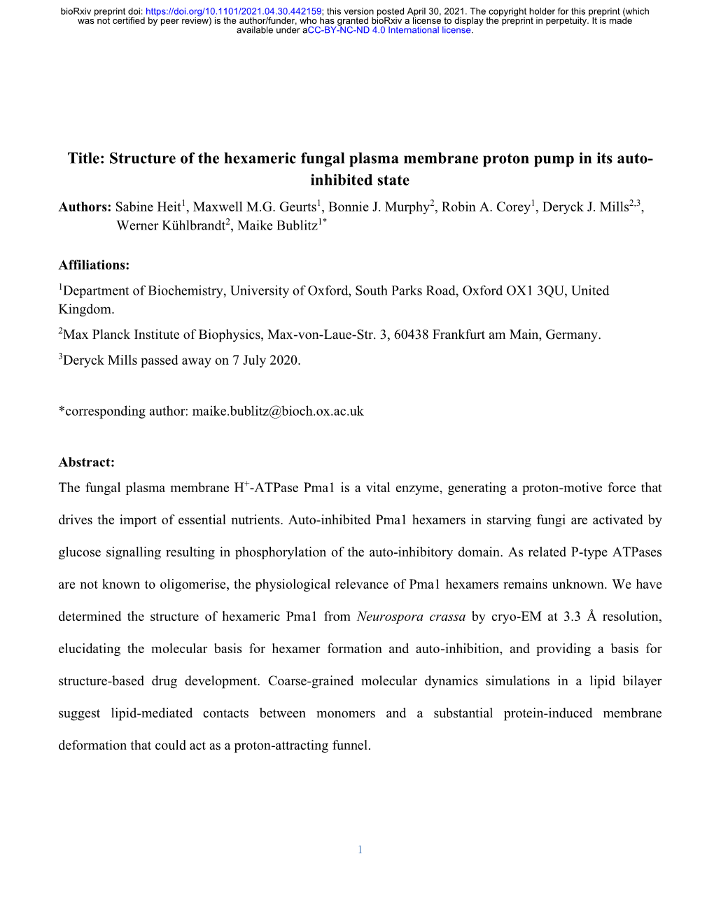 Structure of the Hexameric Fungal Plasma Membrane Proton Pump in Its Auto- Inhibited State Authors: Sabine Heit1, Maxwell M.G