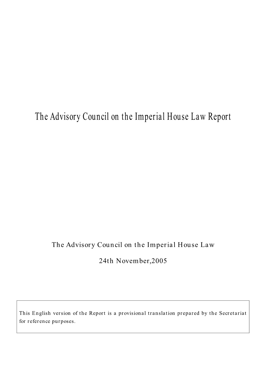 The Advisory Council on the Imperial House Law Report