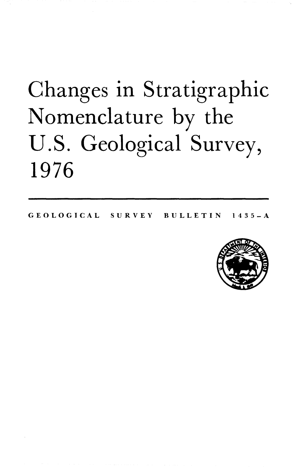 Changes in Stratigraphic Nomenclature by the U.S. Geological Survey, 1976