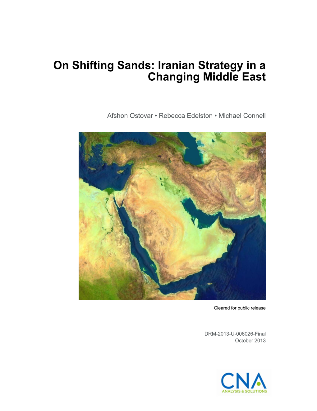 On Shifting Sands: Iranian Strategy in a Changing Middle East