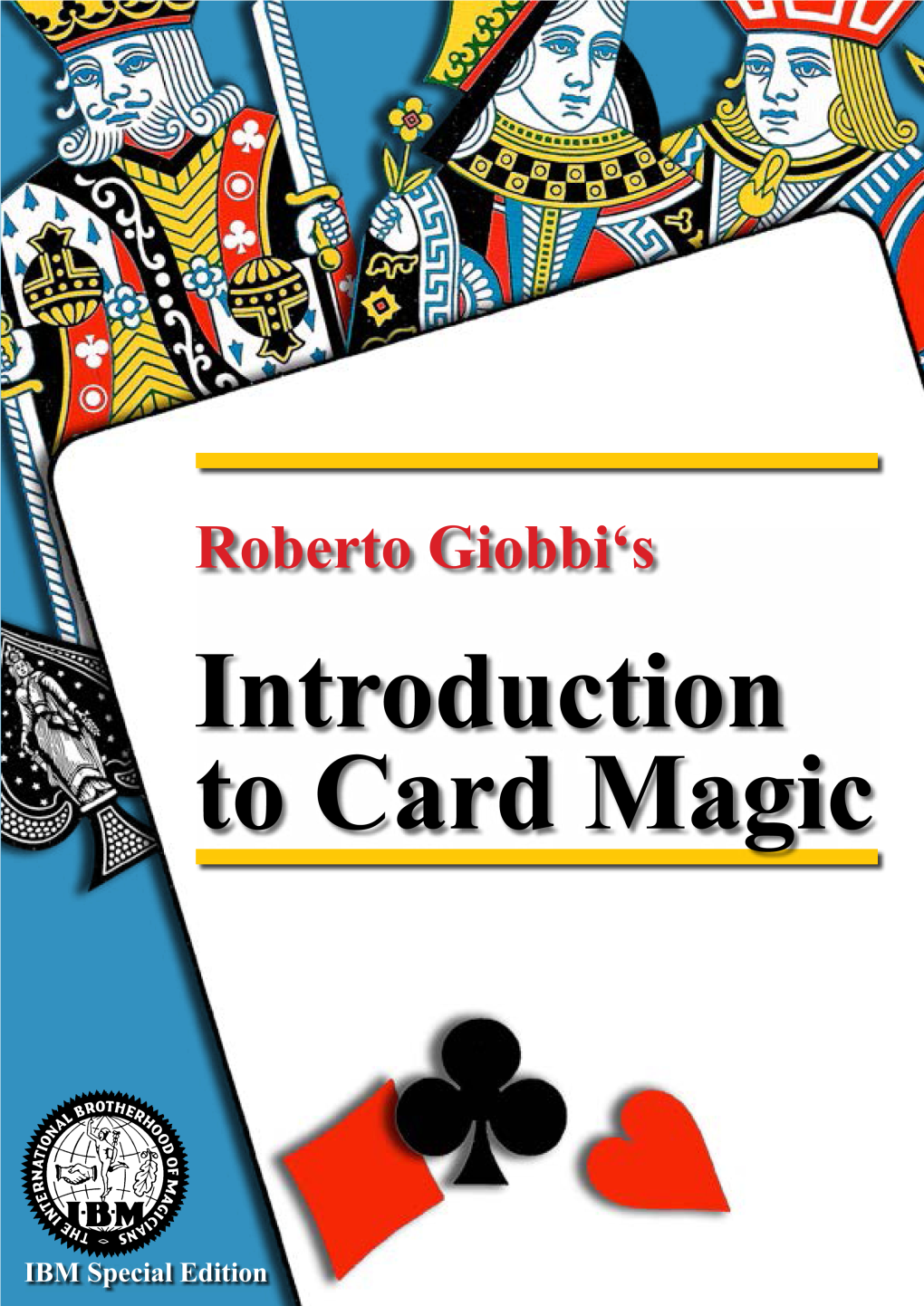 Roberto Giobbi's Introduction to Card Magic 3 ♦♣ Read Me